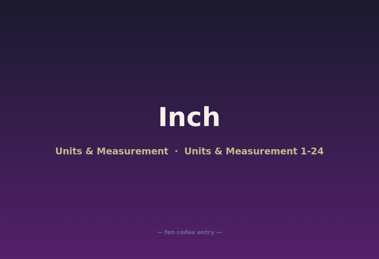 Inch